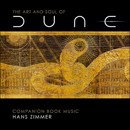 Обложка к альбому - The Art and Soul of Dune (Companion Book Music)