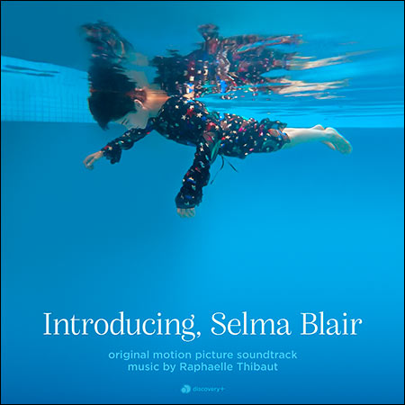 Обложка к альбому - Знакомьтесь, Сэльма Блэр / Introducing, Selma Blair