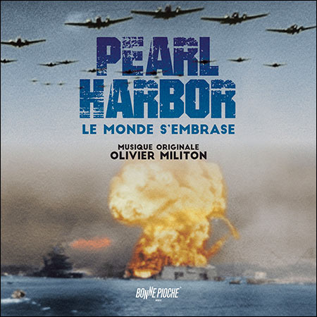 Обложка к альбому - Pearl Harbor, le monde s'embrase
