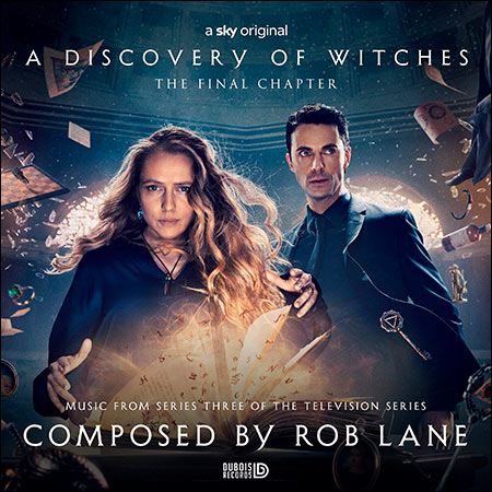 Обложка к альбому - Открытие ведьм / A Discovery of Witches (Music from Series Three of the Television Series)