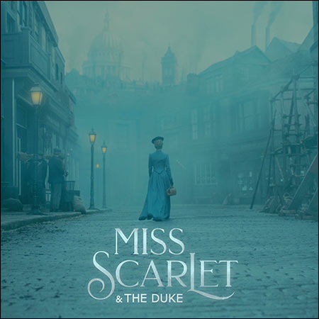 Обложка к альбому - Мисс Скарлет и Герцог / Miss Scarlet & The Duke, Season One