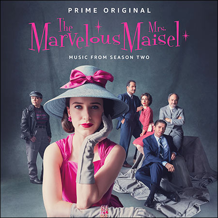 Обложка к альбому - Удивительная миссис Мейзел / The Marvelous Mrs. Maisel: Season 2