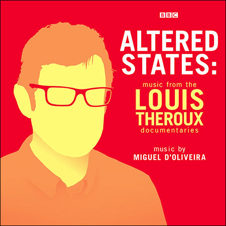 Обложка к альбому - Altered States: Music From The Louis Theroux Documentaries