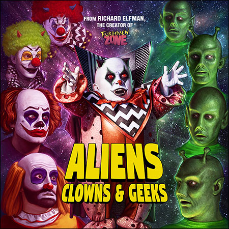 Обложка к альбому - Хипстеры, гангстеры, пришельцы и гики / Aliens, Clowns and Geeks