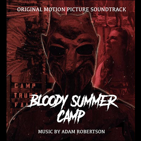 Обложка к альбому - Кровавый летний лагерь / Bloody Summer Camp