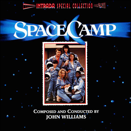 Обложка к альбому - Космический лагерь / SpaceCamp (Intrada - Volume 140)
