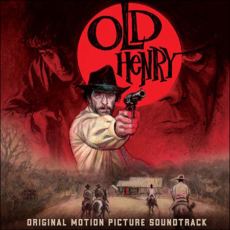 Обложка к альбому - Старый Генри / Old Henry (OST)