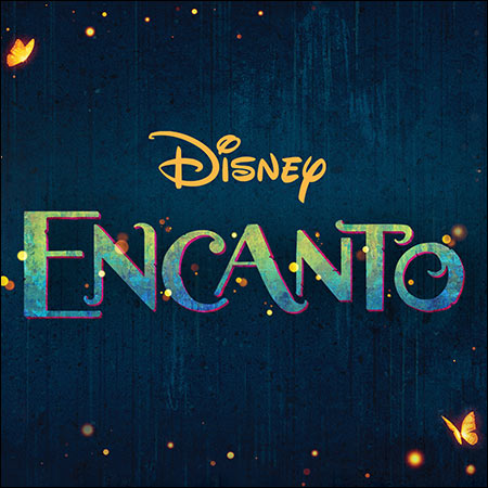 Обложка к альбому - Энканто / Encanto (Original Motion Picture Soundtrack)