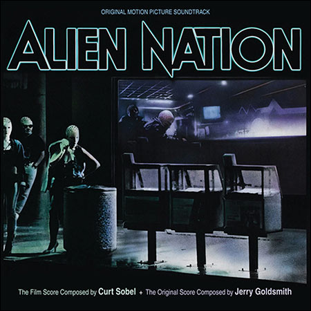 Обложка к альбому - Нация пришельцев / Alien Nation (The Film Score / The Unused Score)