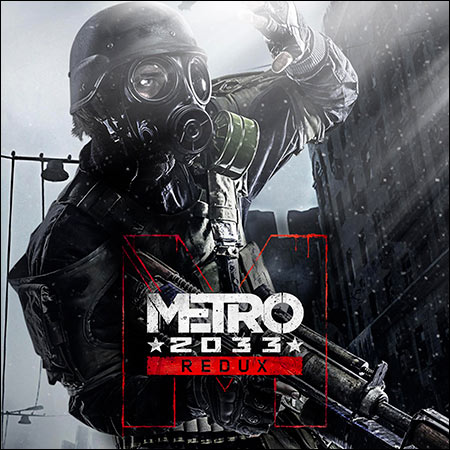 Обложка к альбому - Metro 2033 (Official Soundtrack)