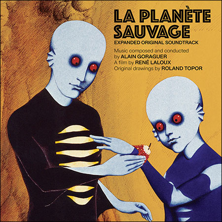 Обложка к альбому - Дикая планета / Fantastic Planet / La planète sauvage (Expanded Original Soundtrack)