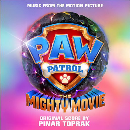 Обложка к альбому - Щенячий патруль: Мегафильм / PAW Patrol: The Mighty Movie