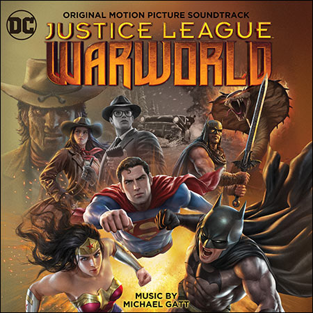 Обложка к альбому - Лига Справедливости: Мир войны / Justice League: Warworld
