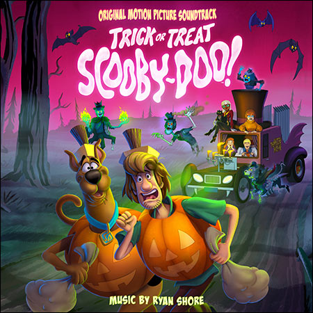 Обложка к альбому - Скуби-Ду: Шалость или сладость / Trick or Treat Scooby-Doo!