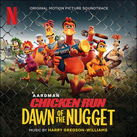 Обложка к альбому - Chicken Run: Dawn of the Nugget (Original Motion Picture Soundtrack)