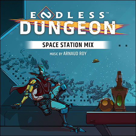 Перейти к публикации - Endless Dungeon (Space Station Mix)