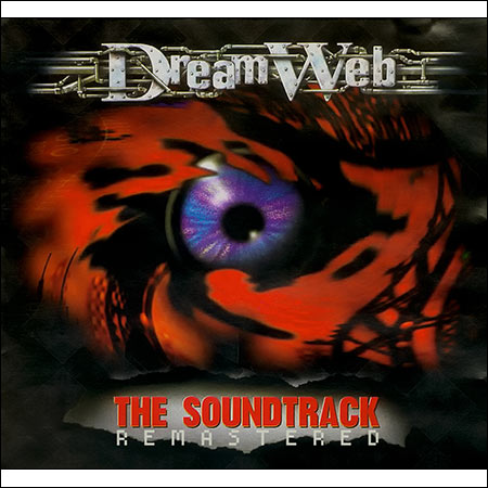 Обложка к альбому - DreamWeb - The Soundtrack, Remastered