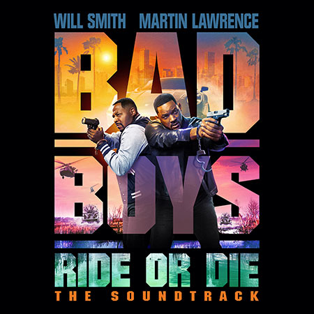 Обложка к альбому - Плохие парни 4 / Bad Boys: Ride or Die (The  Soundtrack)