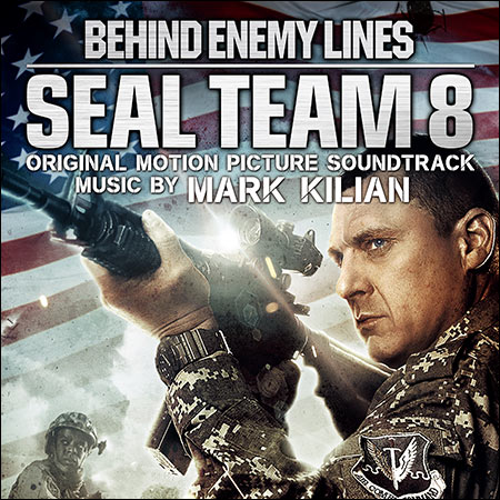 Обложка к альбому - Команда восемь: В тылу врага / Seal Team 8: Behind Enemy Lines