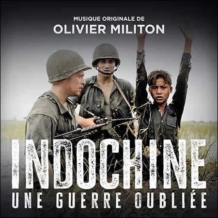 Обложка к альбому - Indochine, une guerre oubliée