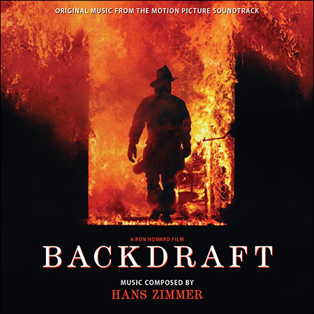 Обложка к альбому - Обратная тяга / Backdraft (Expanded Original Motion Picture Soundtrack)