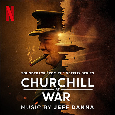 Обложка к альбому - Churchill at War (Soundtrack from the Netflix Series)