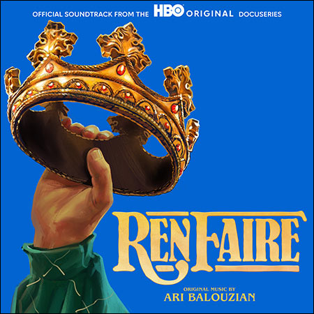 Обложка к альбому - Ren Faire (HBO Original Series Soundtrack)