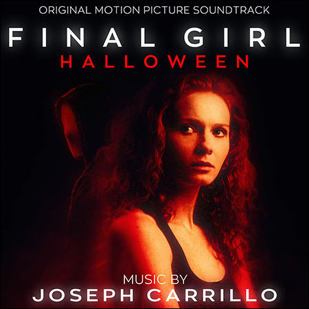 Обложка к альбому - Final Girl: Halloween (Original Motion Picture Soundtrack)