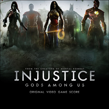 Обложка к альбому - Injustice: Gods Among Us! (Original Video Game Score)