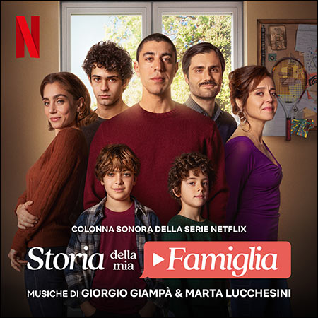 Обложка к альбому - Storia della mia Famiglia (Colonna sonora della serie Netflix)