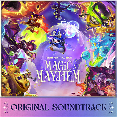 Обложка к альбому - Magic n' Mayhem (Original Soundtrack from Teamfight Tactics Set 12)