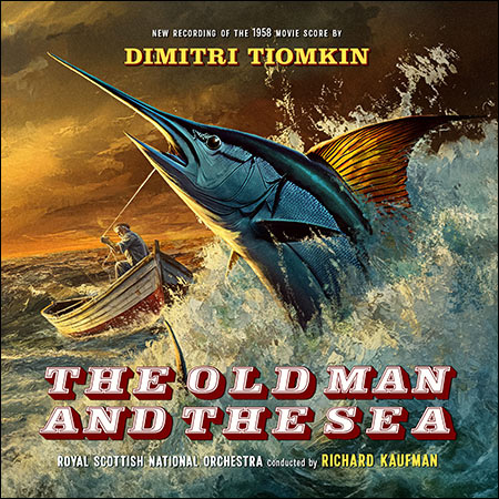 Обложка к альбому - Старик и море / The Old Man and the Sea (by Dimitri Tiomkin) (Intrada)
